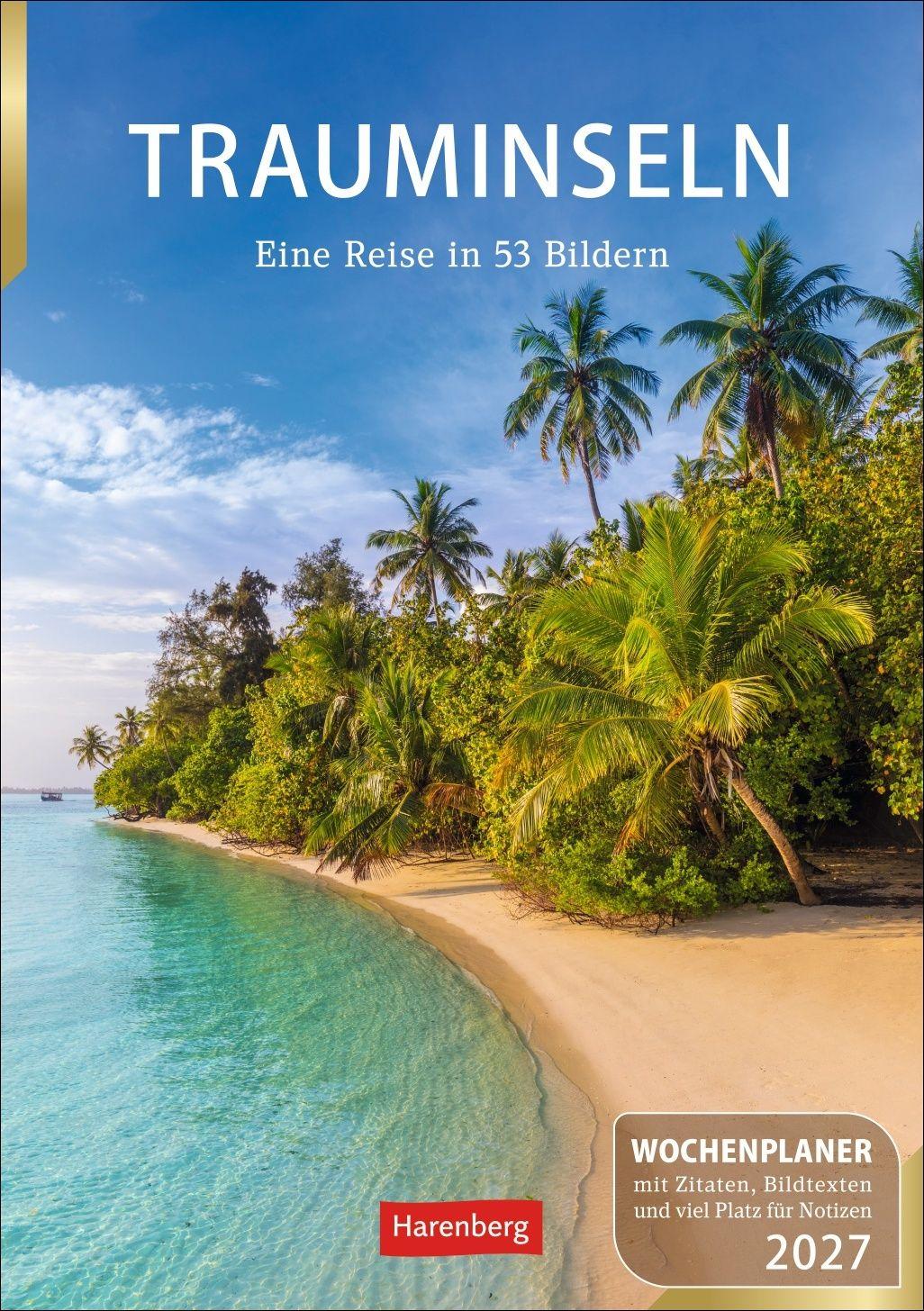Vorderes Coverbild Trauminseln Wochenplaner 2027 - Eine Reise in 53 Bildern