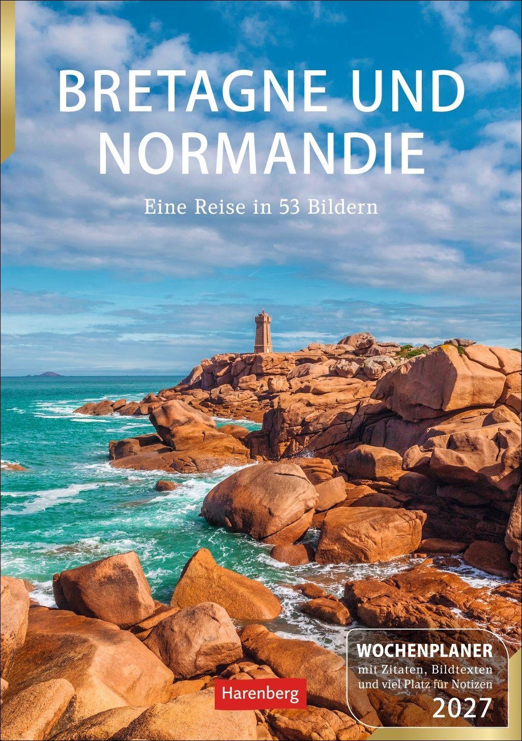 Vorderes Coverbild Bretagne und Normandie Wochenplaner 2027 - Eine Reise in 53 Bildern