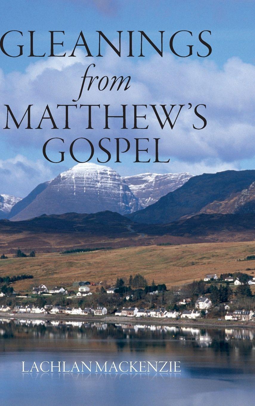 Vorderes Coverbild Gleanings from Matthew's Gospel
