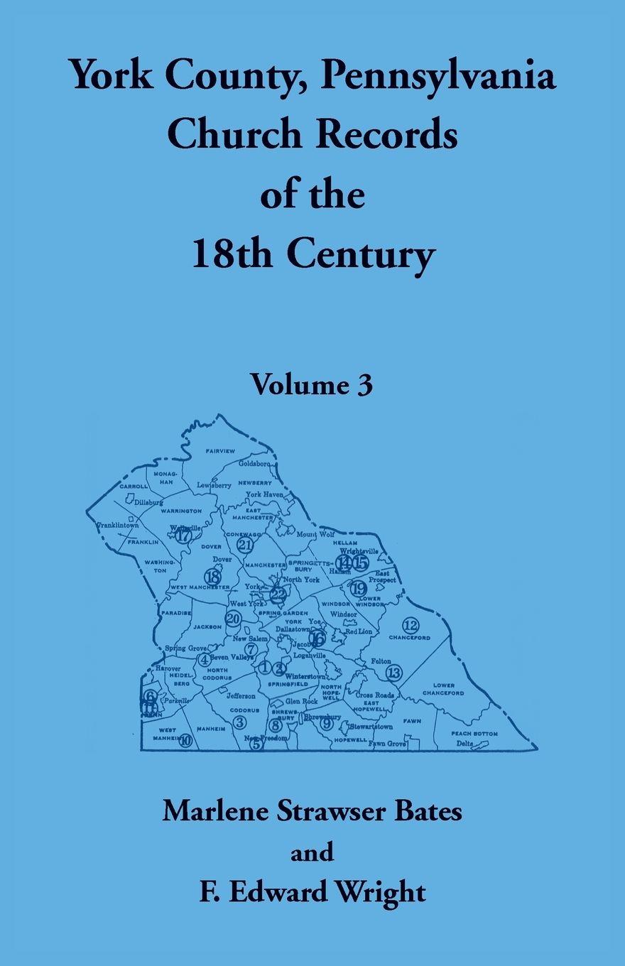 Vorderes Coverbild York County, Pennsylvania Church Records of the 18th Century, Volume 3