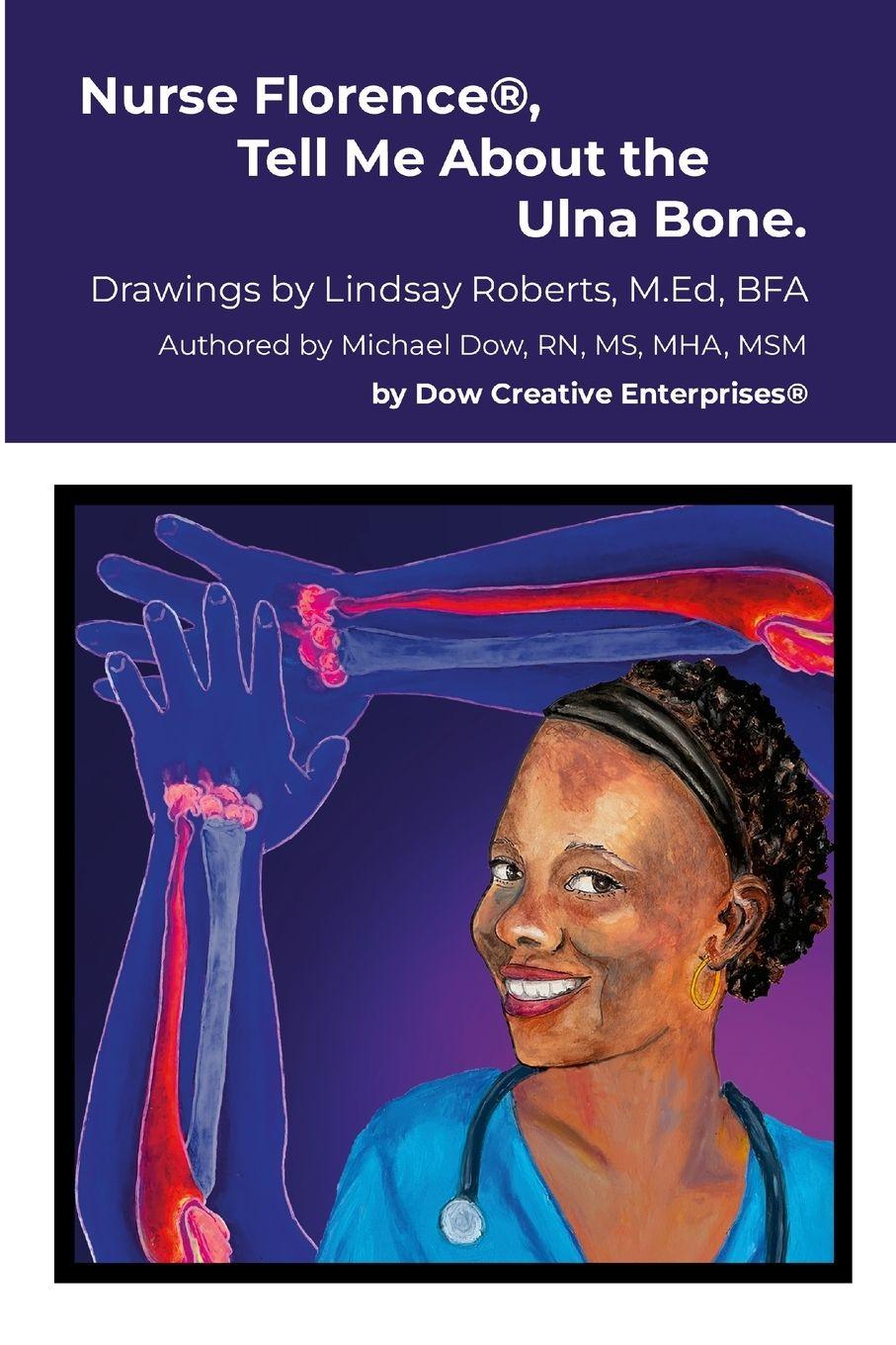 Vorderes Coverbild Nurse Florence®, Tell Me About the Ulna Bone.