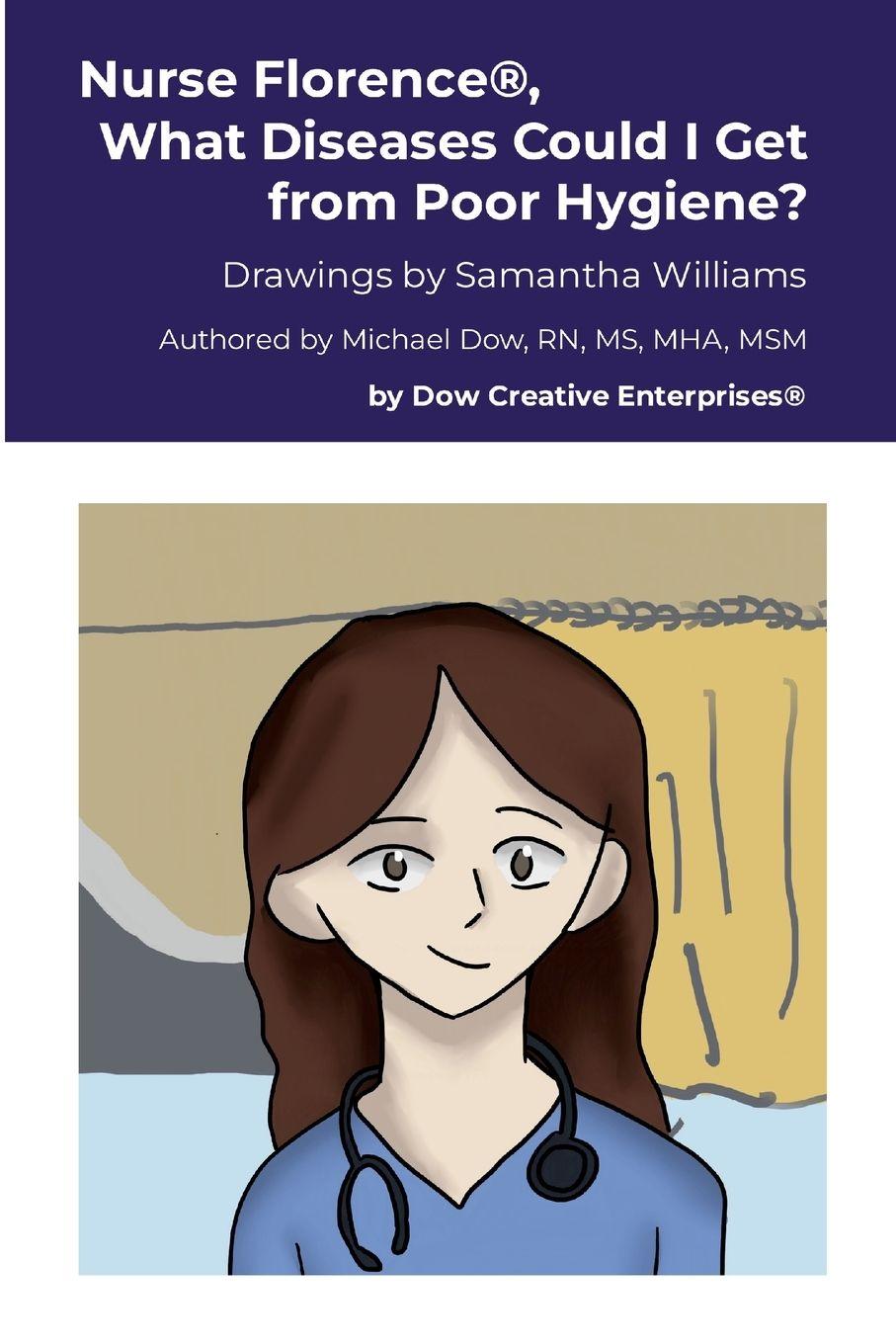 Vorderes Coverbild Nurse Florence®, What Diseases Could I Get from Poor Hygiene?