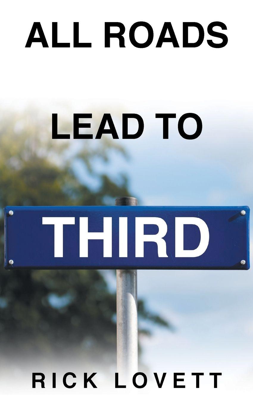 Vorderes Coverbild All Roads Lead to Third