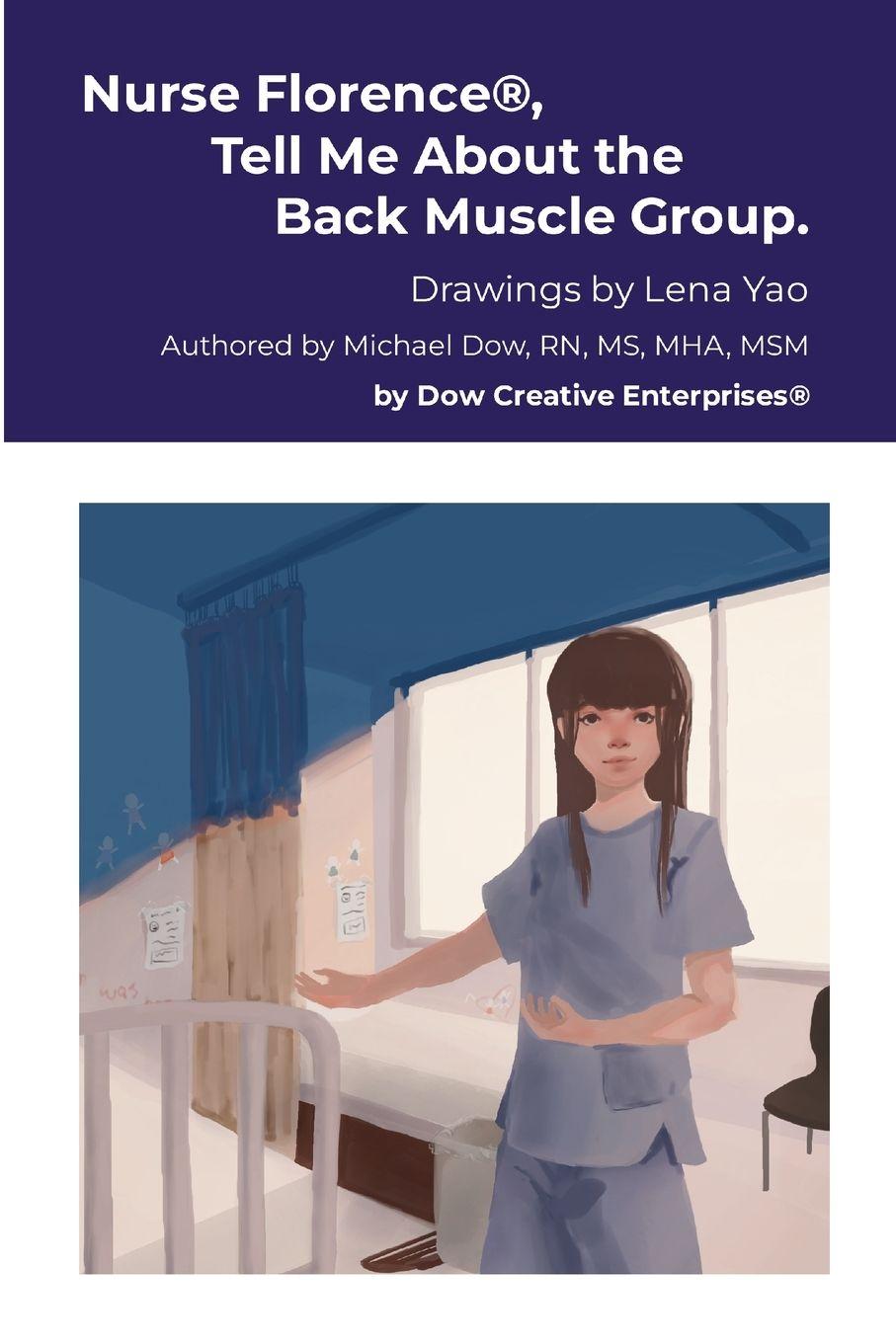 Vorderes Coverbild Nurse Florence®, Tell Me About the Back Muscle Group.