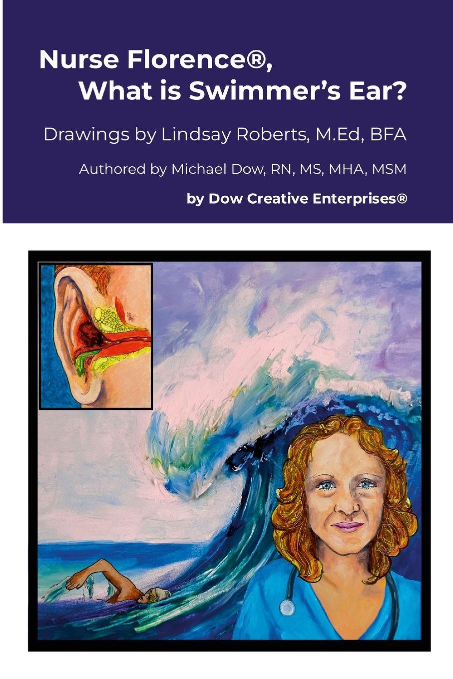 Vorderes Coverbild Nurse Florence®, What is Swimmer's Ear?