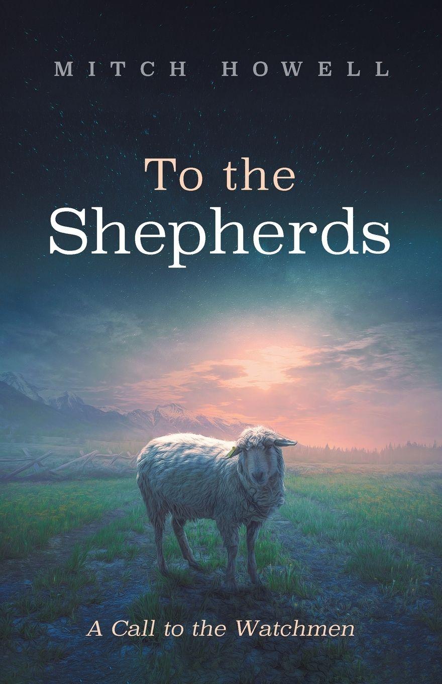 Vorderes Coverbild To the Shepherds