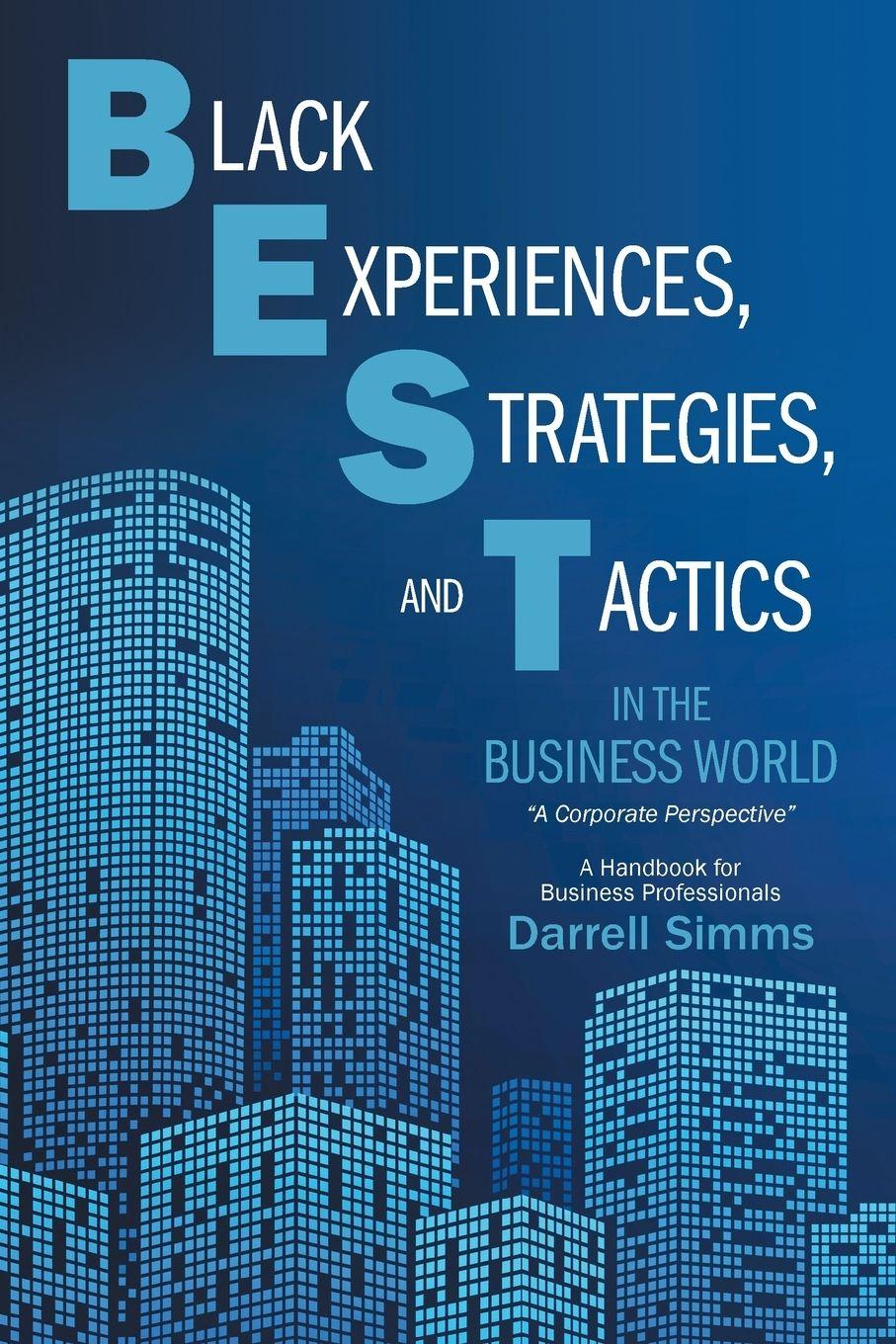 Vorderes Coverbild Black Experiences, Strategies, and Tactics in the Business World