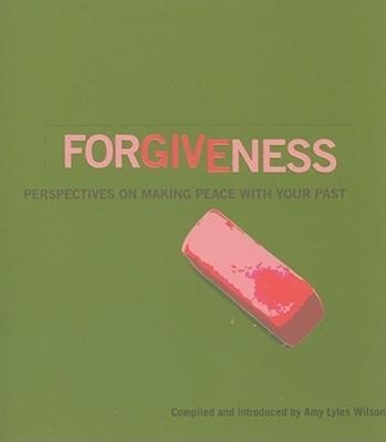 Vorderes Coverbild Forgiveness: Perspectives on Making Peace with Your Past