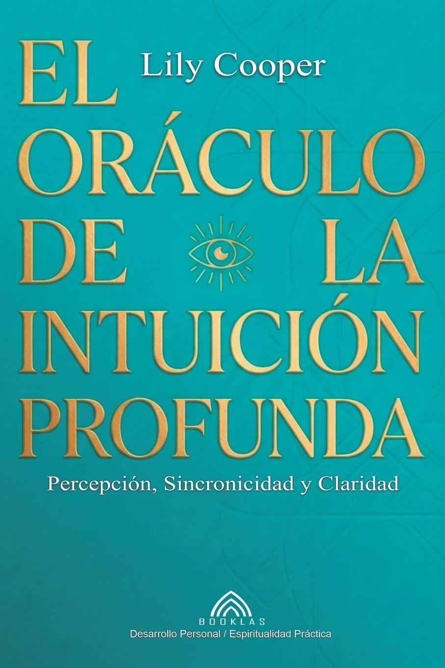 Vorderes Coverbild El Oráculo de la Intuición Profunda
