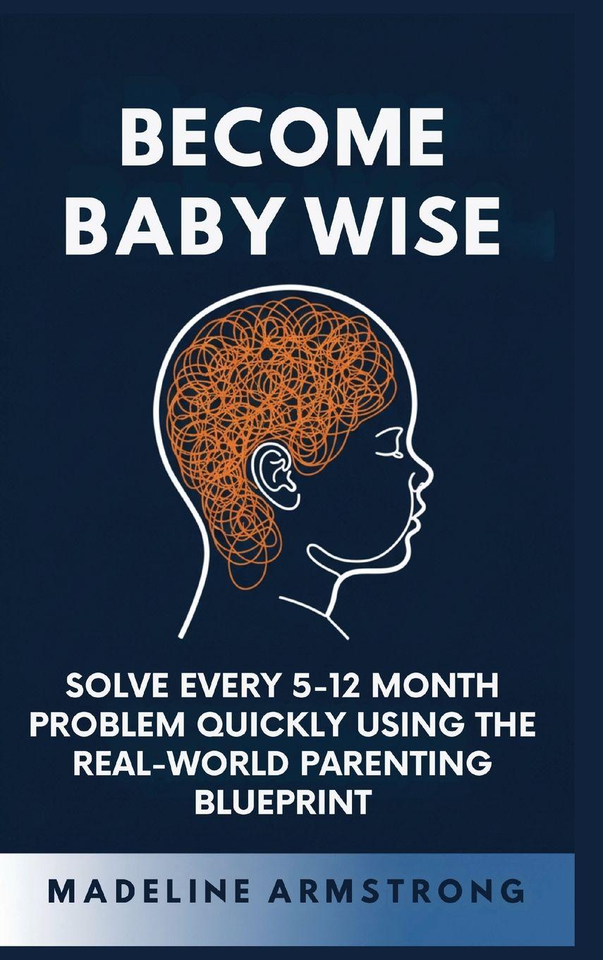 Vorderes Coverbild Become Baby Wise