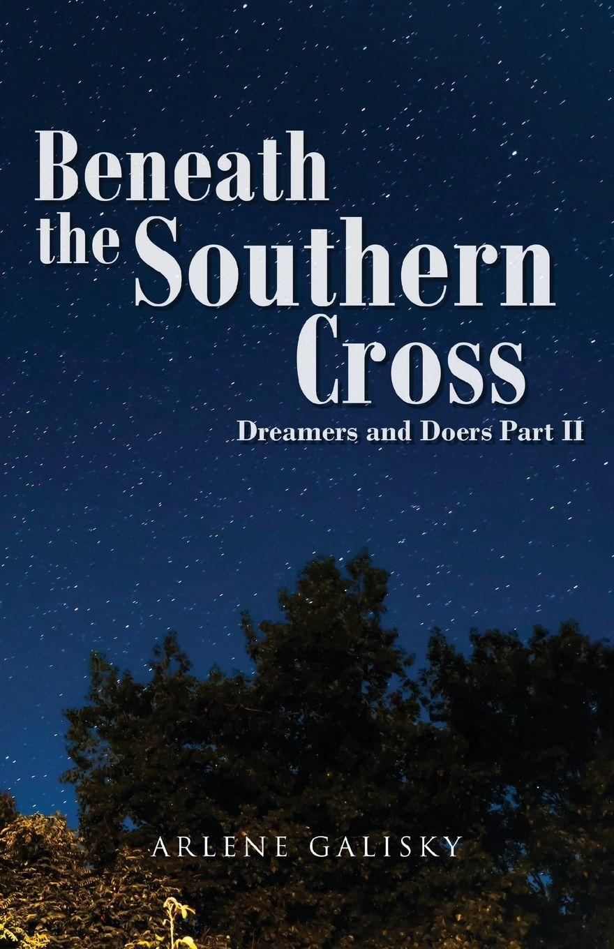 Vorderes Coverbild Beneath the Southern Cross, Dreamers and Doers Part II