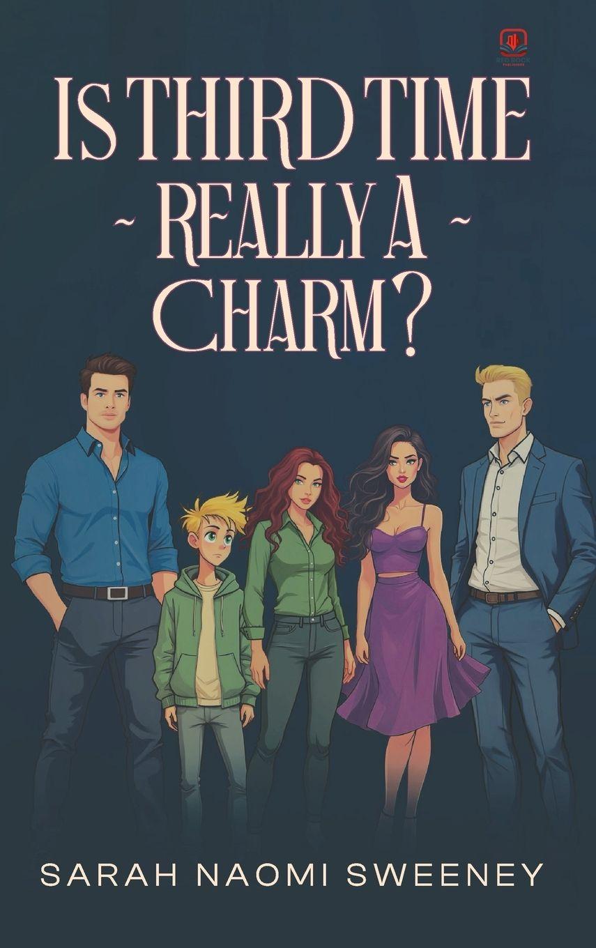 Vorderes Coverbild Is Third Time Really A Charm?