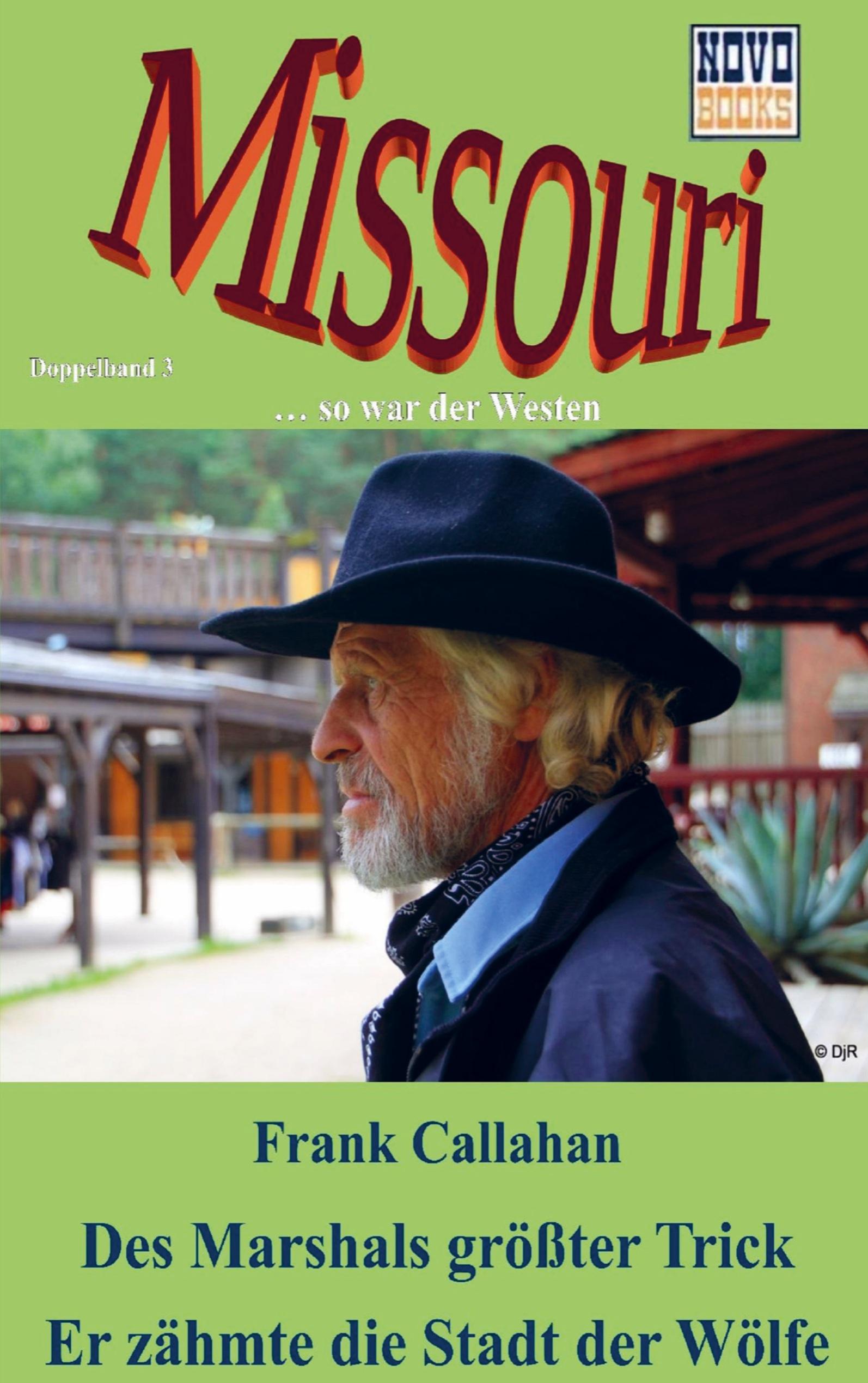 Vorderes Coverbild Des Marshals größter Trick / Er zähmte die Stadt der Wölfe