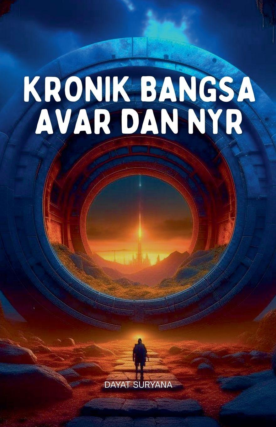Vorderes Coverbild Kronik Bangsa Avar dan Nyr
