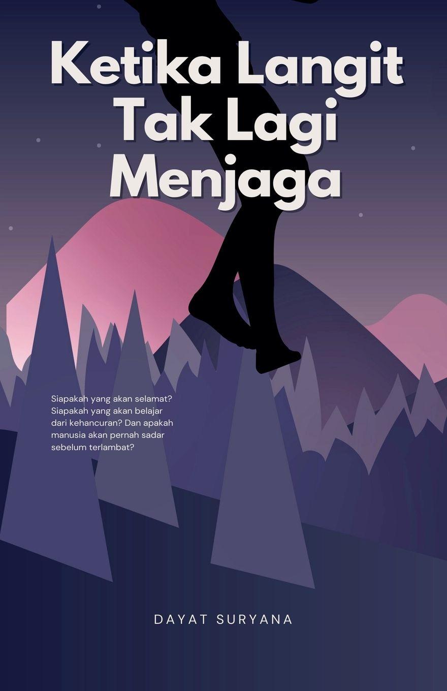 Vorderes Coverbild Ketika Langit Tak Lagi Menjaga
