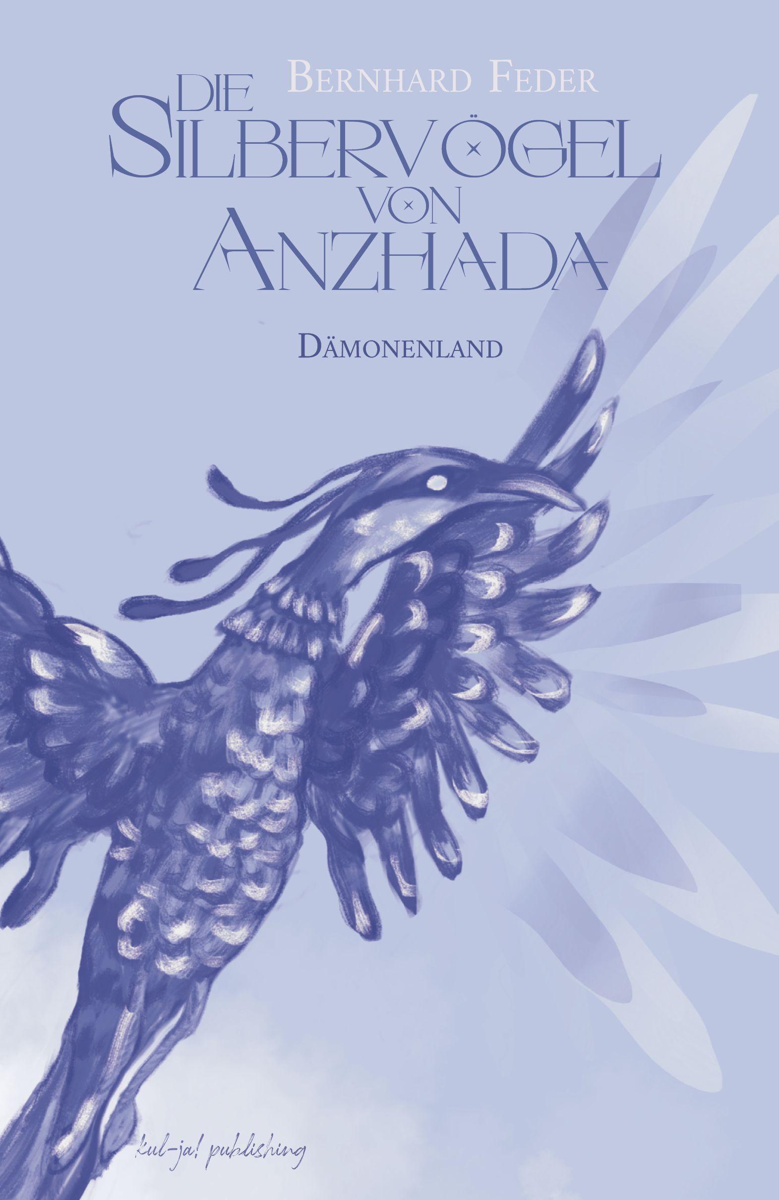 Vorderes Coverbild Die Silbervögel von Anzhada III