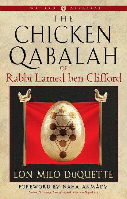 Vorderes Coverbild The Chicken Qabalah of Rabbi Lamed Ben Clifford