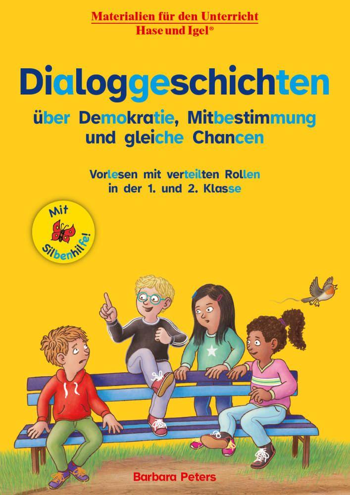 Vorderes Coverbild Dialoggeschichten über Demokratie, Mitbestimmung und gleiche Chancen / Silbenhilfe
