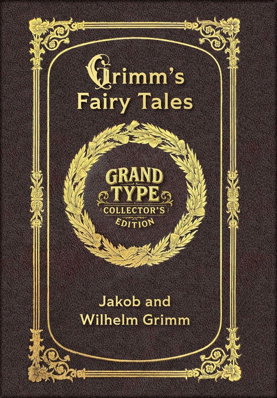 Vorderes Coverbild Large Print - Grimm's Fairy Tales - Grand Type Collector's Edition - Matte Hardcover with Dust Jacket