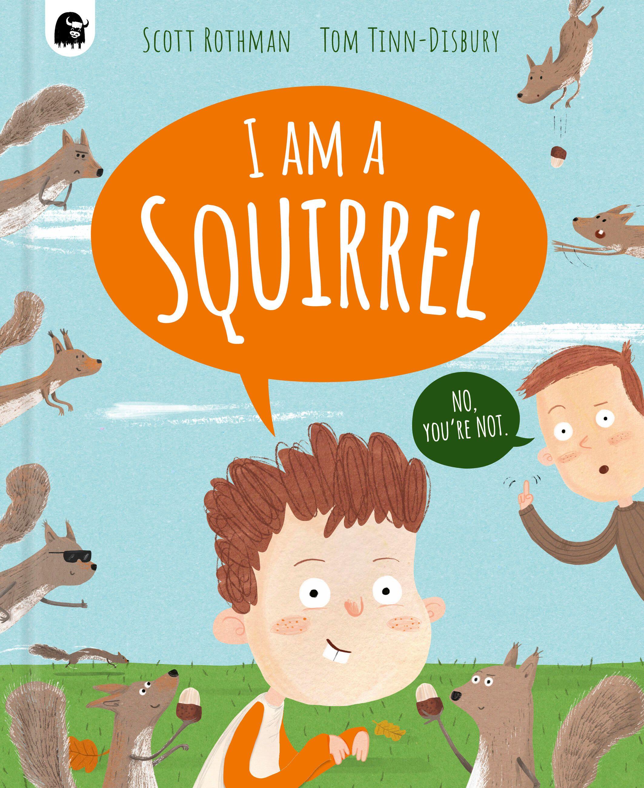 Vorderes Coverbild I Am a Squirrel