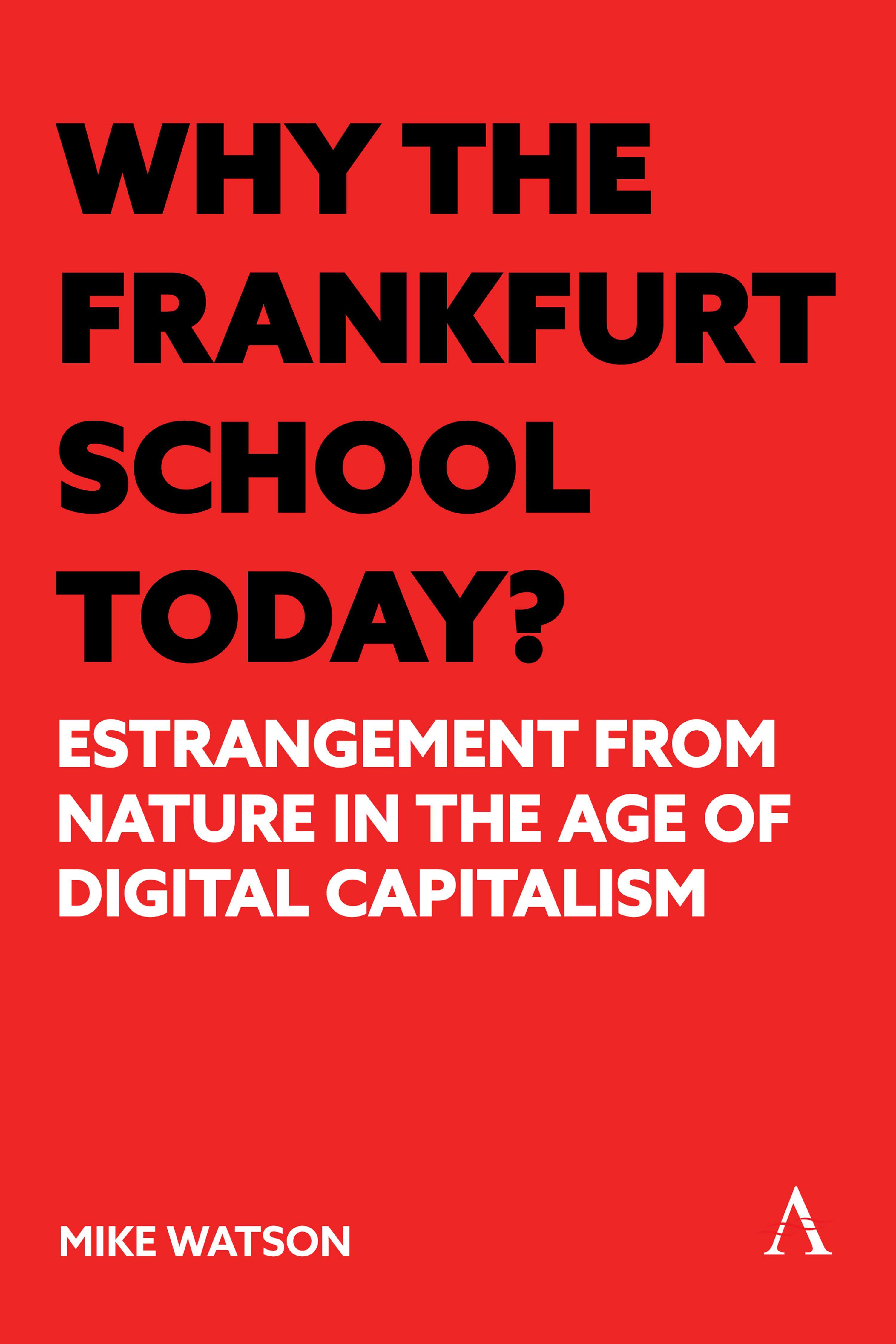Vorderes Coverbild Why the Frankfurt School Today?