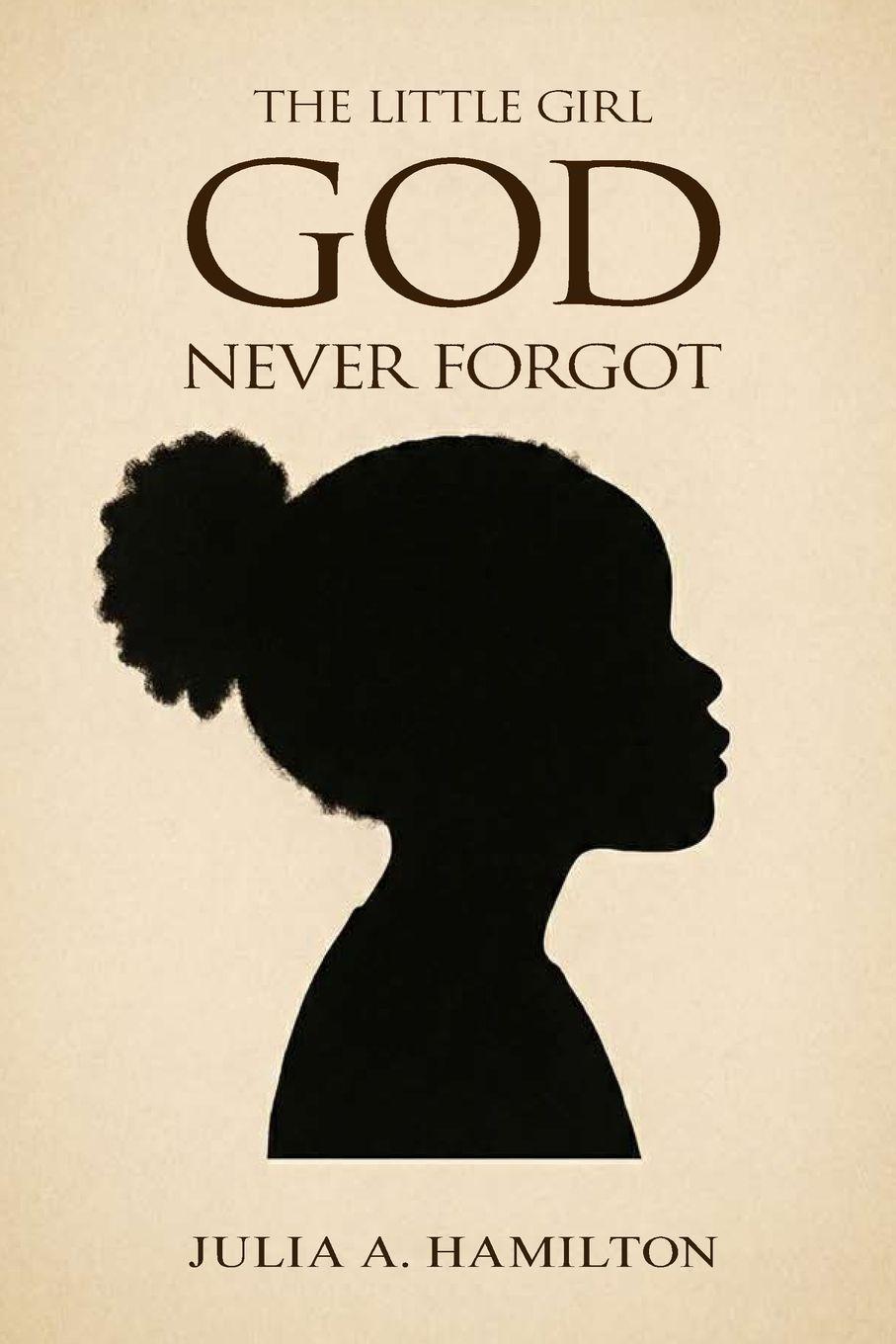 Vorderes Coverbild The Little Girl God Never Forgot