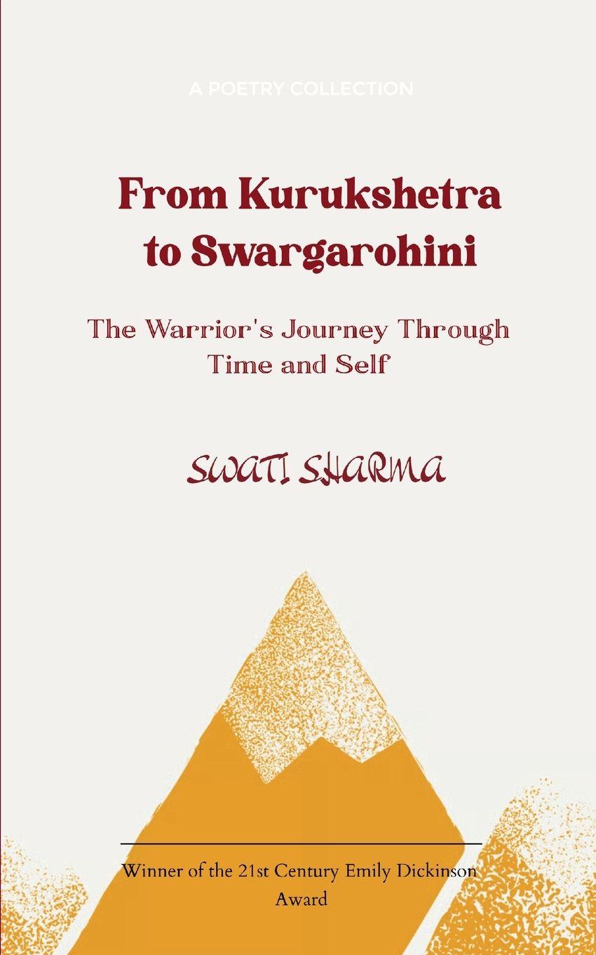 Vorderes Coverbild From Kurukshetra to Swargarohini The Warrior's Journey Through Time and Self