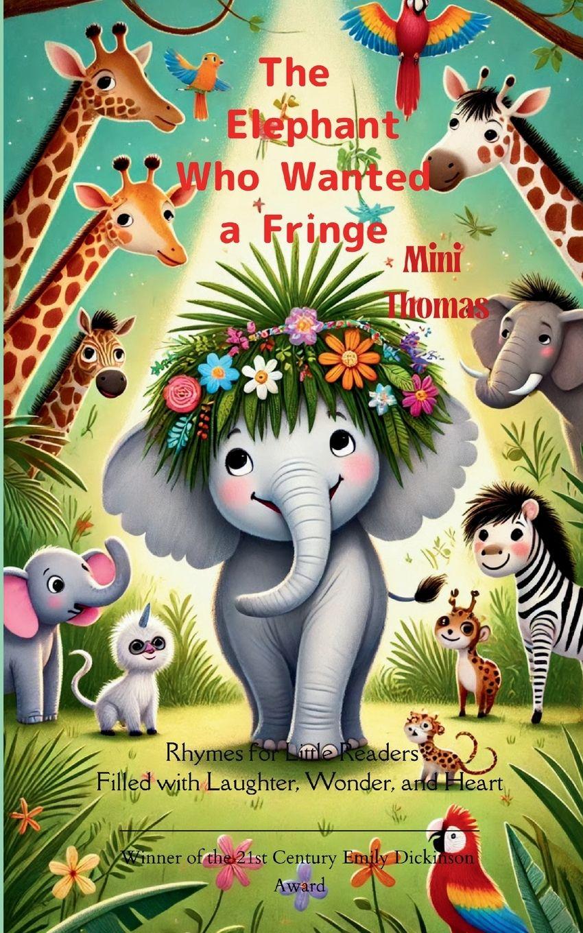 Vorderes Coverbild The Elephant Who Wanted a Fringe Rhymes for Little Readers