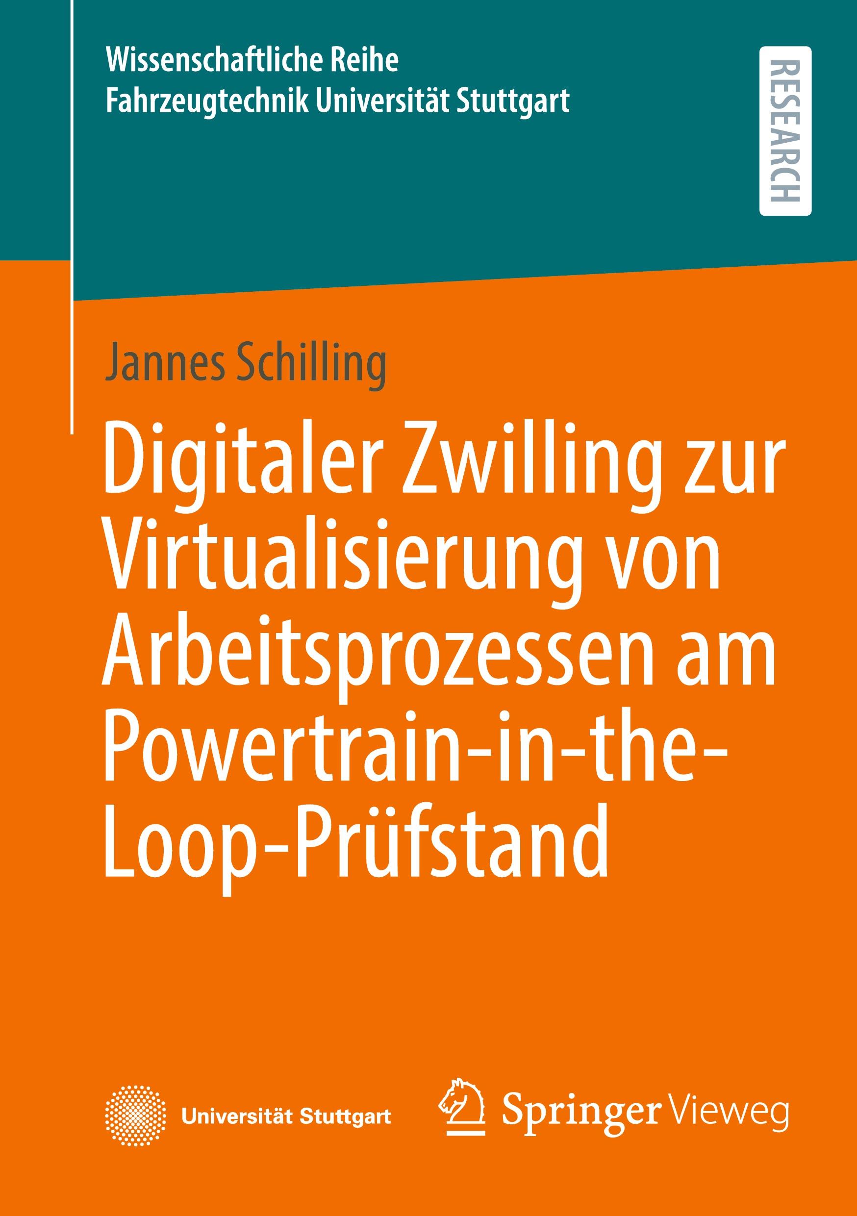 Vorderes Coverbild Digitaler Zwilling zur Virtualisierung von Arbeitsprozessen am Powertrain-in-the-Loop-Prüfstand
