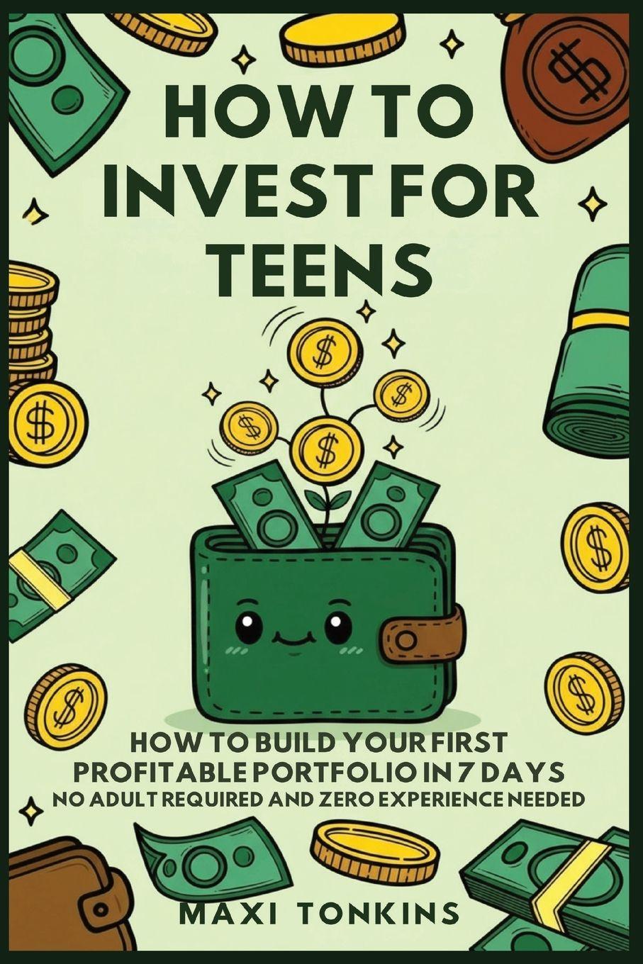 Vorderes Coverbild How To Invest For Teens