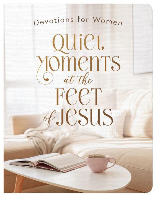 Vorderes Coverbild Quiet Moments at the Feet of Jesus