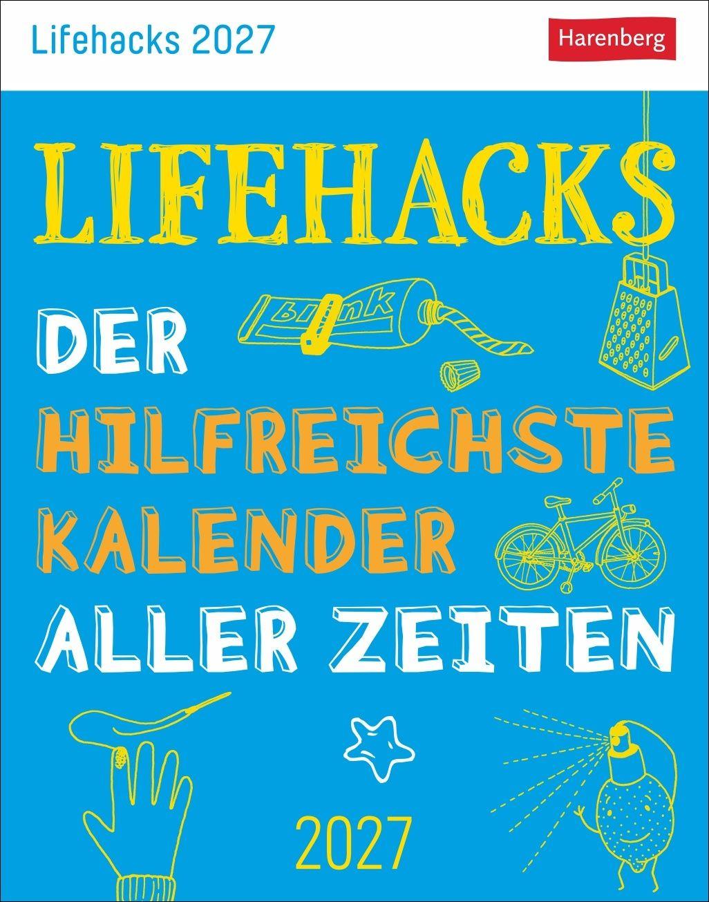 Vorderes Coverbild Lifehacks Tagesabreißkalender 2027 - Der hilfreichste Kalender aller Zeiten