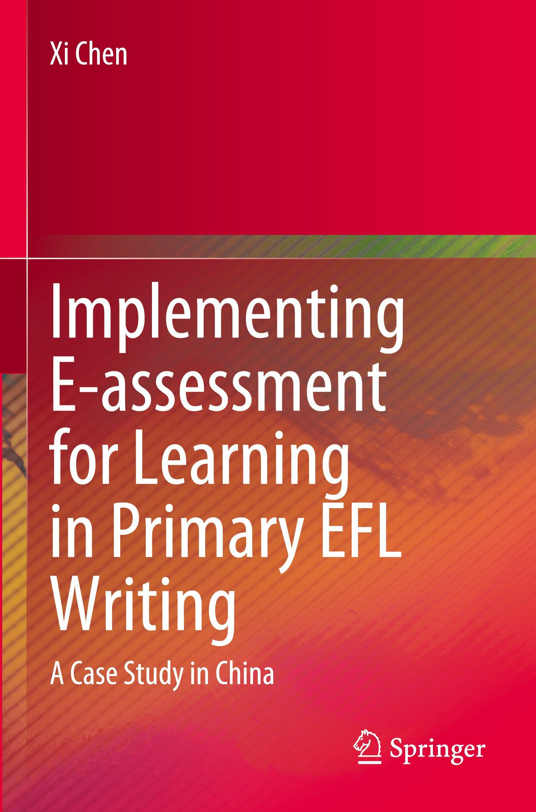 Vorderes Coverbild Implementing E-assessment for Learning in Primary EFL Writing