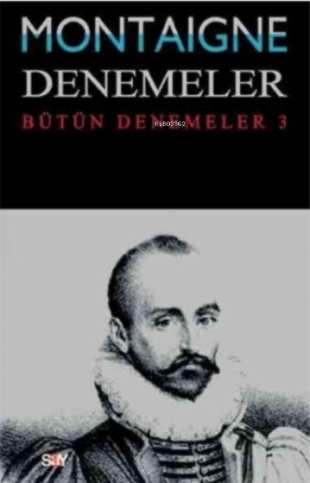 Vorderes Coverbild Montaigne Denemeler - Bütün Denemeler 3