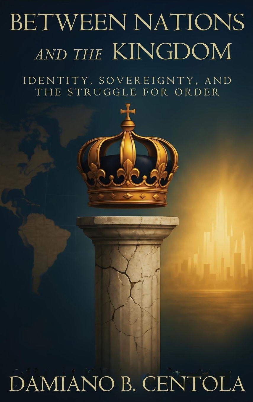 Vorderes Coverbild Between Nations and the Kingdom