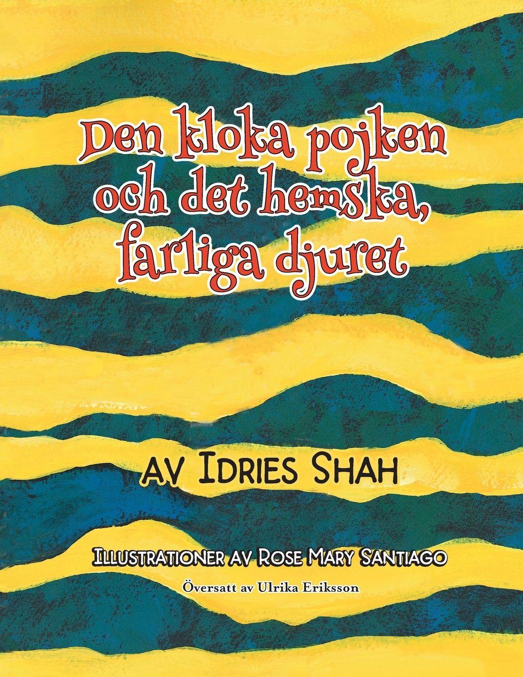 Vorderes Coverbild Den kloka pojken och det hemska, farliga djuret