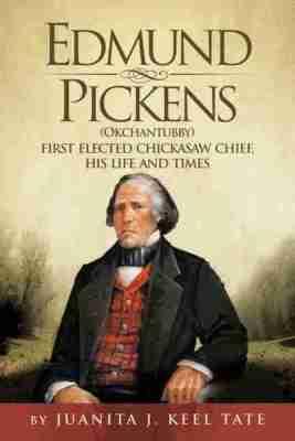 Vorderes Coverbild Edmund Pickens: First Elected Chief, His Life and Times