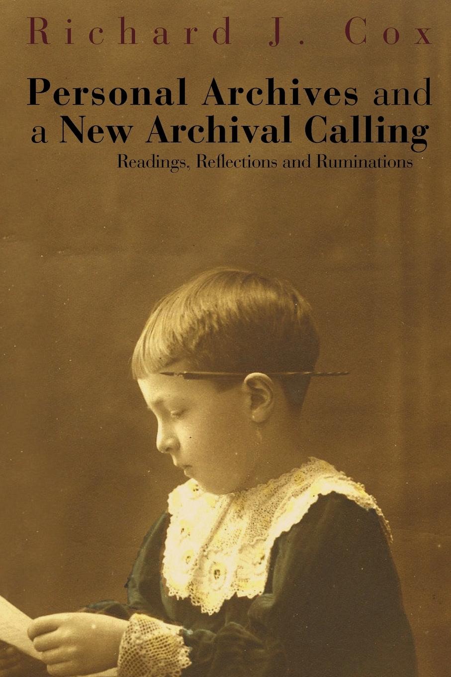 Vorderes Coverbild Personal Archives and a New Archival Calling