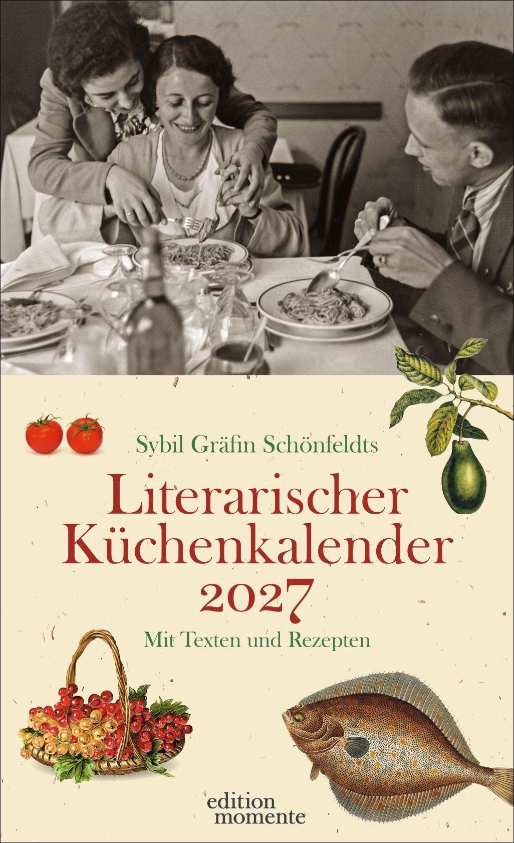 Vorderes Coverbild Sybil Gräfin Schönfeldts Literarischer Küchenkalender Wochenkalender 2027