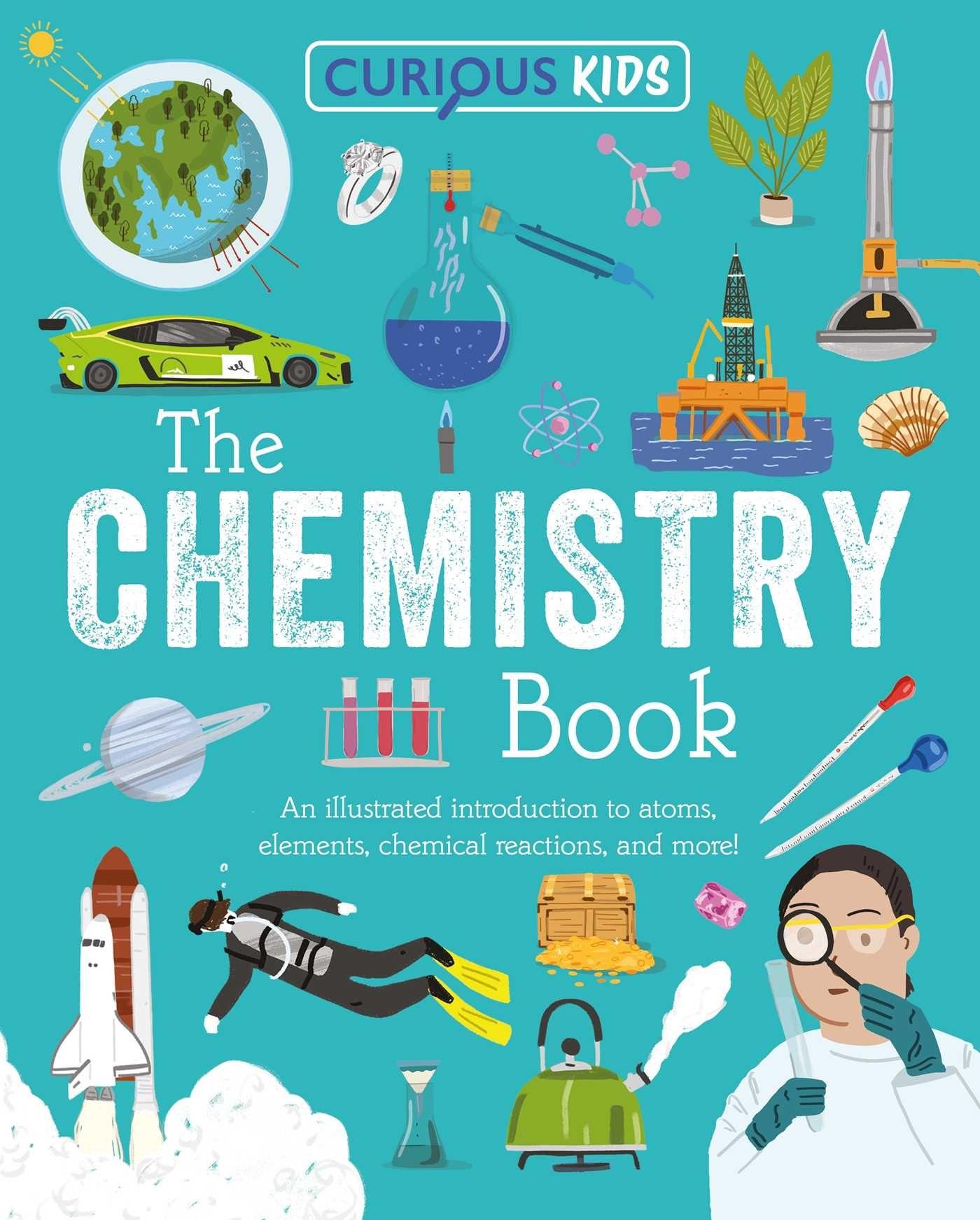 Vorderes Coverbild Curious Kids: The Chemistry Book