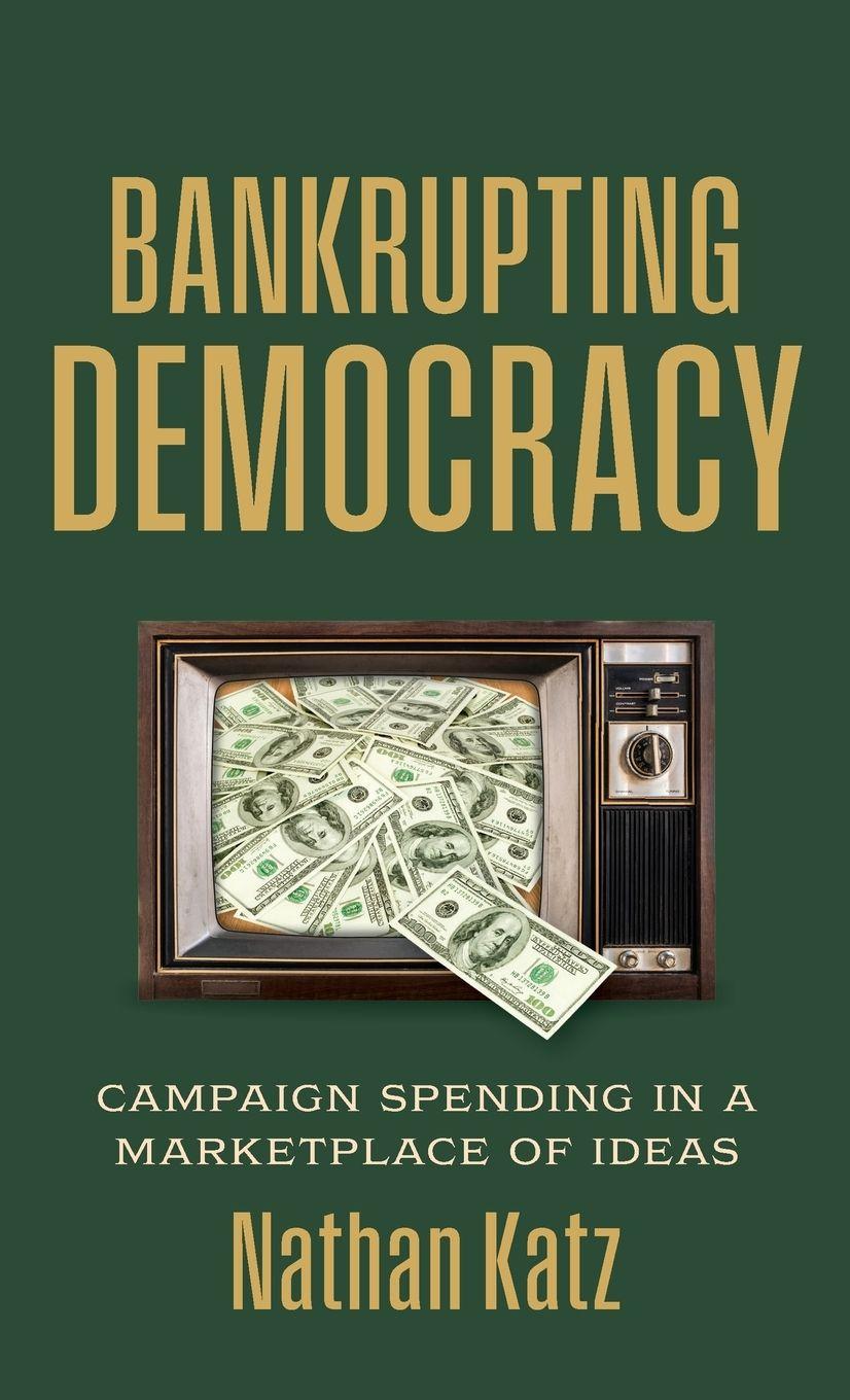 Vorderes Coverbild Bankrupting Democracy