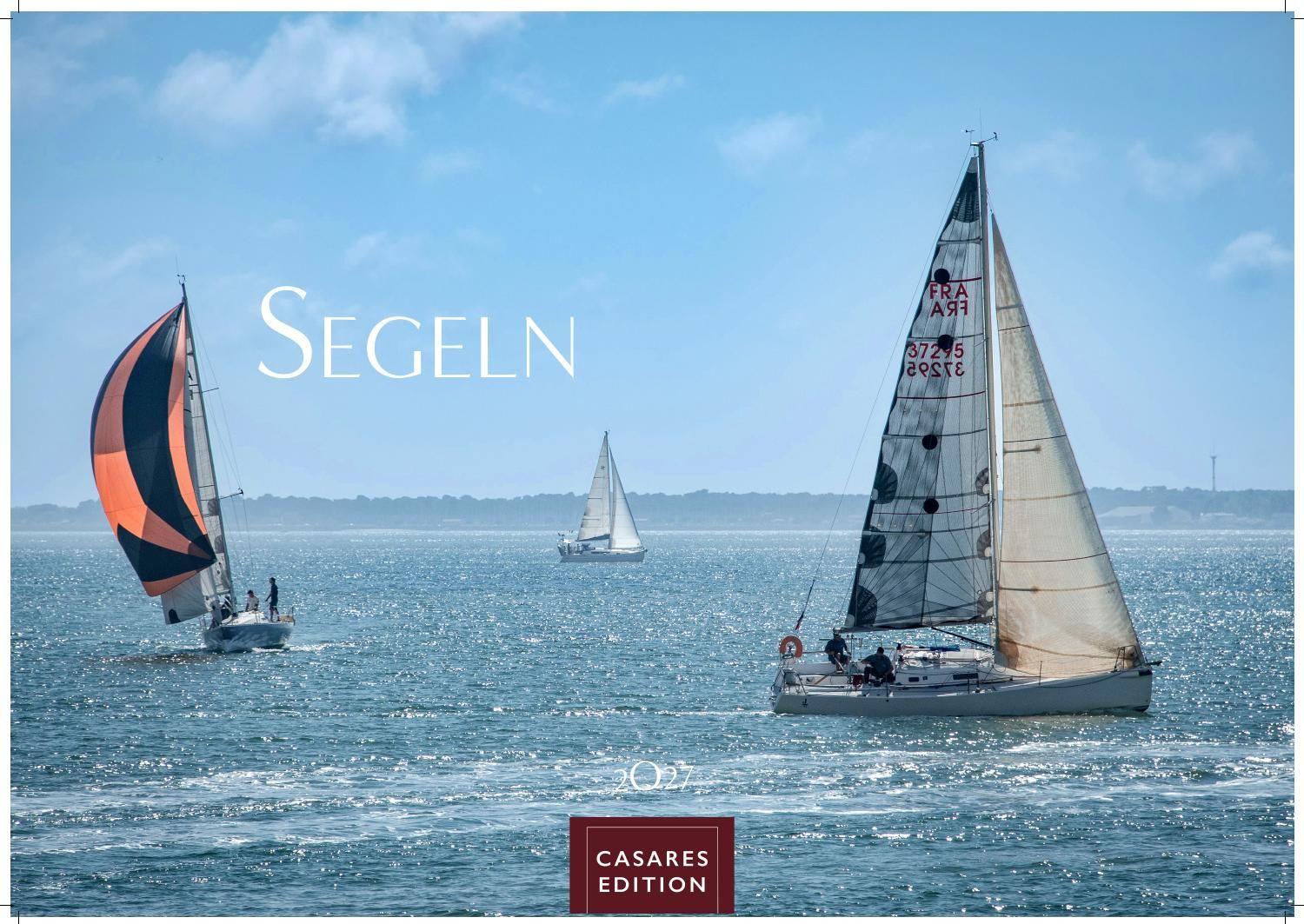 Vorderes Coverbild Segeln Kalender 2027 - Wandkalender | Fotokalender |Segelkalender Kalender für Segelliebhaber, Sportkalender 24x35cm