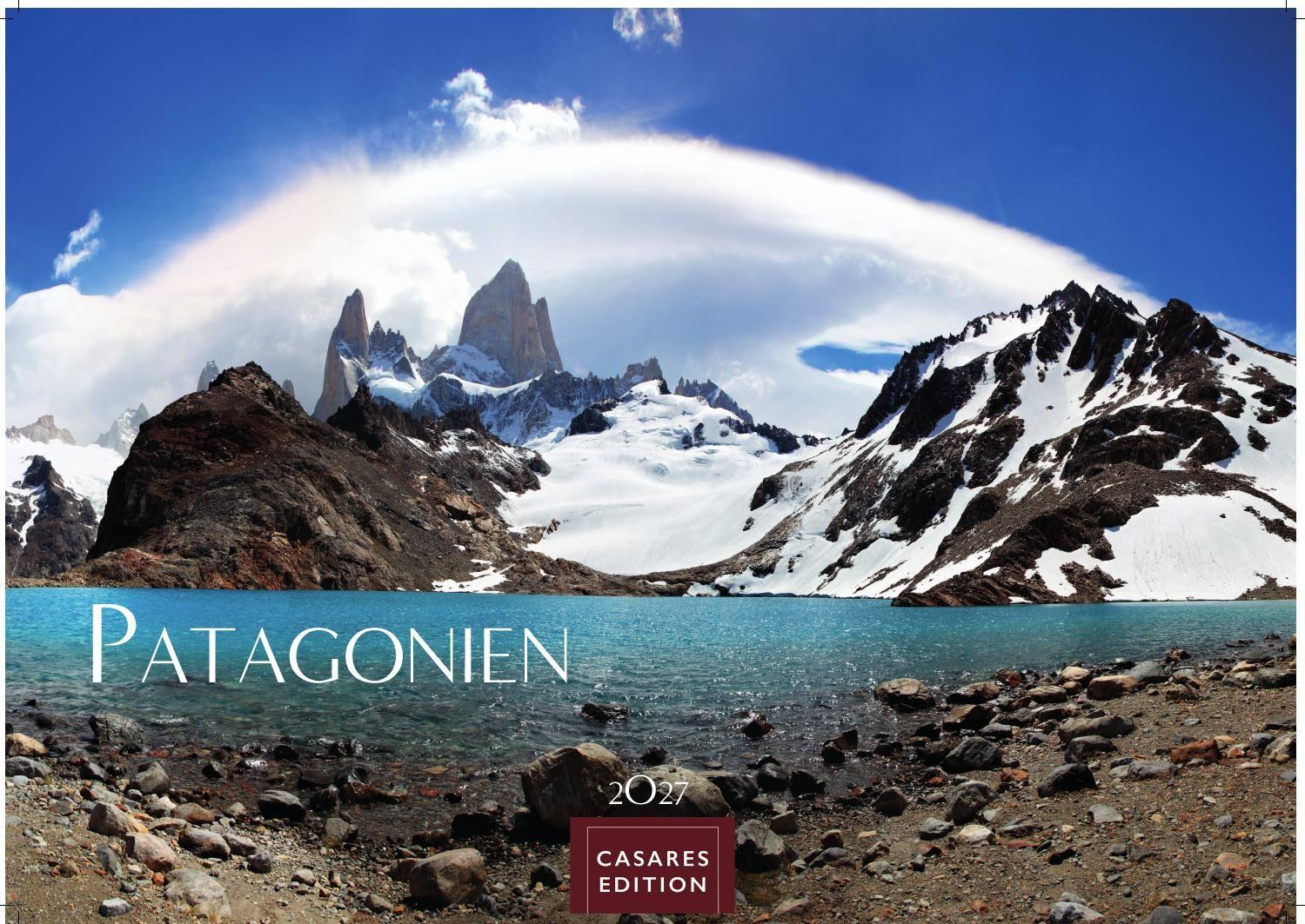 Vorderes Coverbild Patagonien Kalender 2027 - Wandkalender | Fotokalender Südamerika 35x50cm - mit beeindruckenden Fotos von Gletschern, Bergen & Wildnis, ideal als Geschenk & Deko