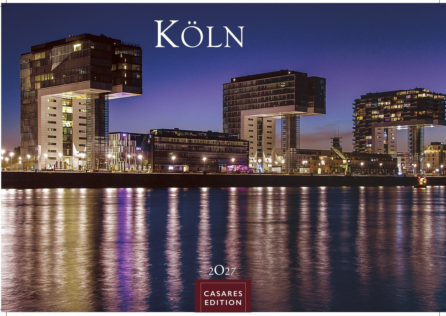 Vorderes Coverbild Köln Kalender 2027 - Wandkalender | Fotokalender Deutschland 24x35cm - beeindruckende Fotos vom Dom, Rhein & Altstadt