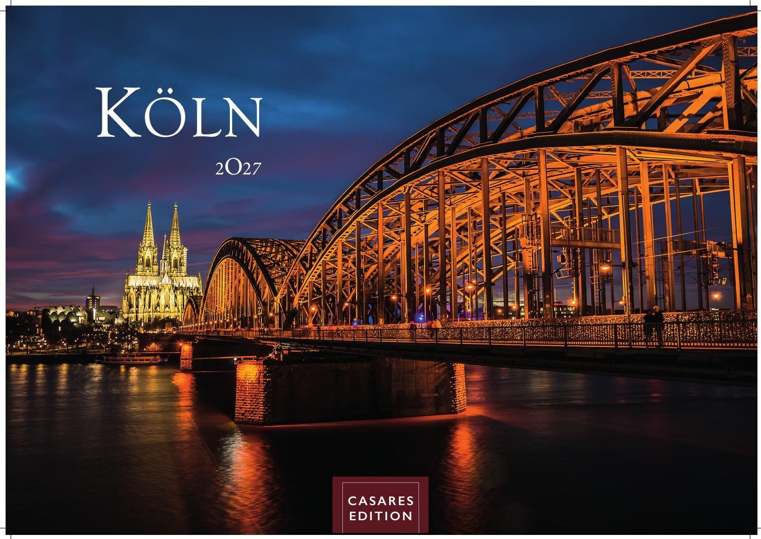 Vorderes Coverbild Köln Kalender 2027 - Wandkalender | Fotokalender Deutschland 50x35cm - beeindruckende Fotos vom Dom, Rhein & Altstadt, großformatig, hochwertigl verarbeitet