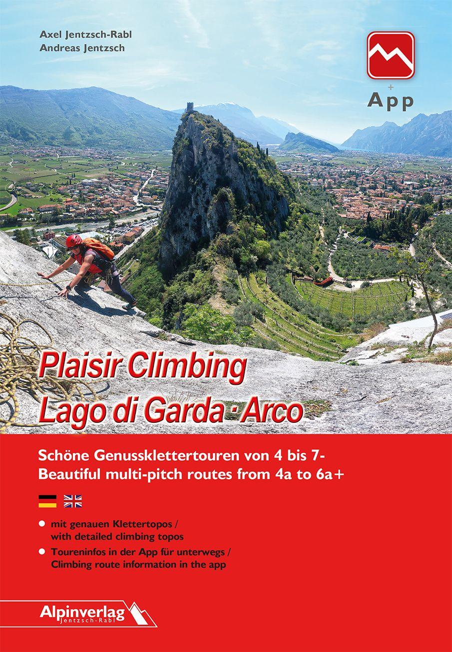 Vorderes Coverbild Plaisir Climbing Lago di Garda · Arco