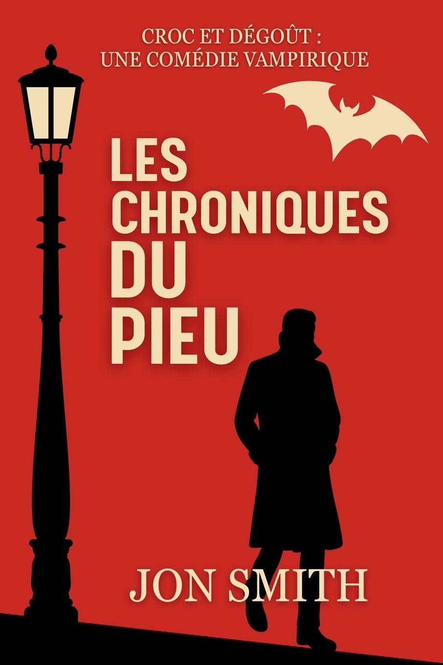 Vorderes Coverbild Les Chroniques du Pieu