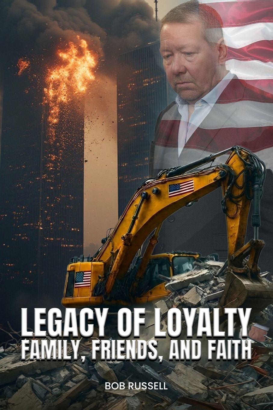 Vorderes Coverbild Legacy of Loyalty Family, Friends, and Faith