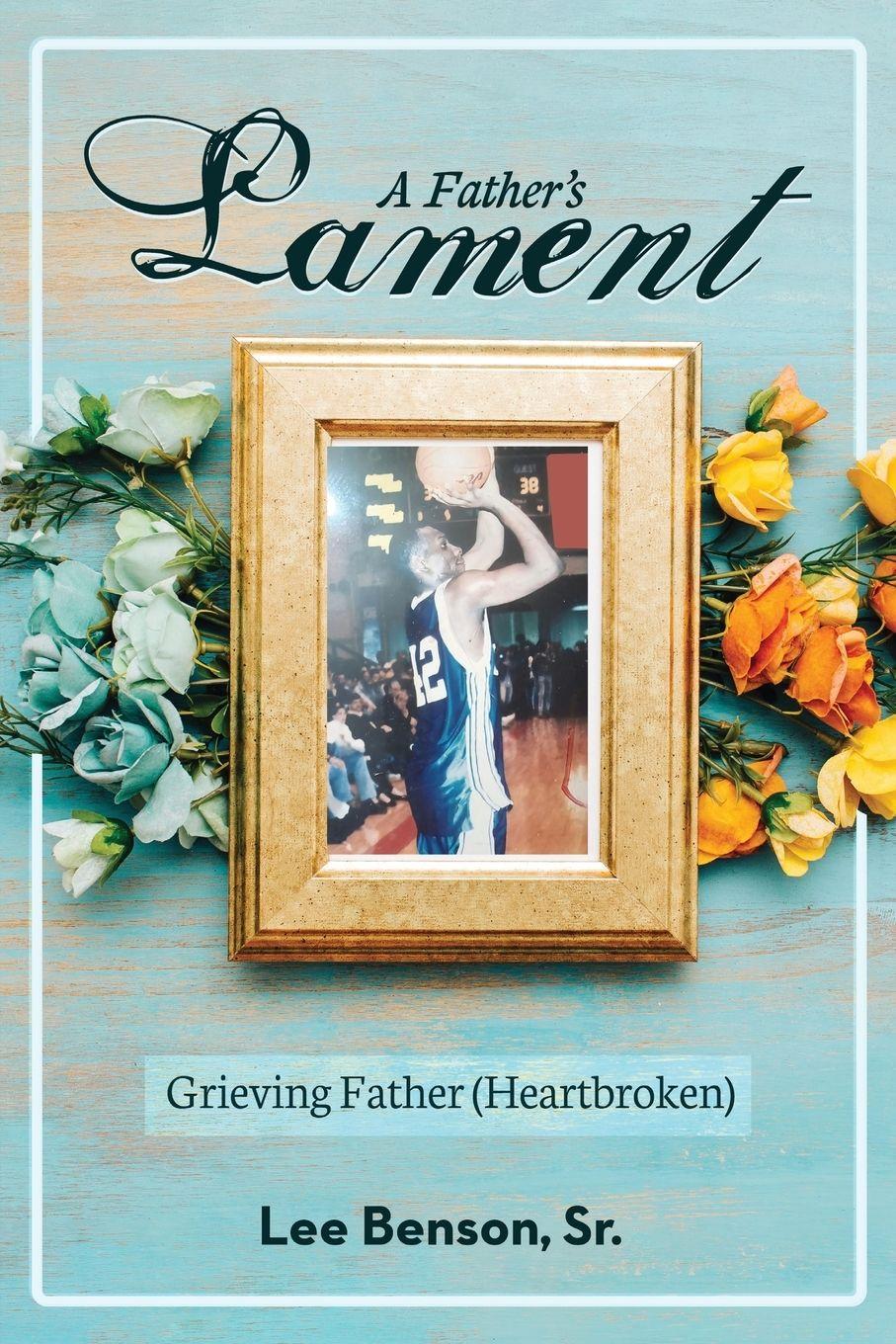 Vorderes Coverbild A Father's Lament