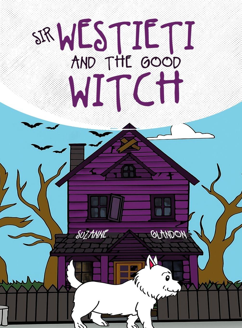 Vorderes Coverbild Sir Westieti and The Good Witch
